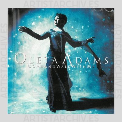 Oleta Adams - Come And Walk With Me