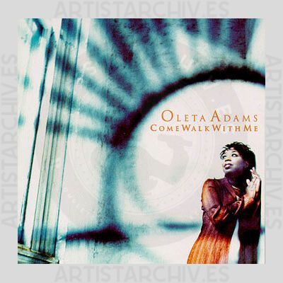 Oleta Adams - Come Walk With Me
