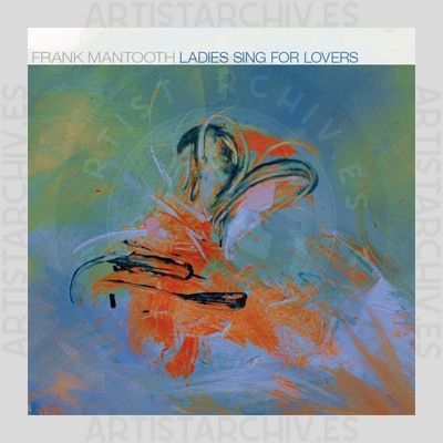 Frank Mantooth - Ladies Sing For Lovers