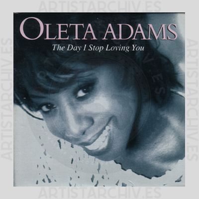 Oleta Adams - The Day I Stop Loving You