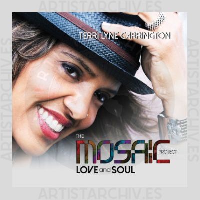 Terri Lyne Carrington - The Mosaic Project - Love And Soul