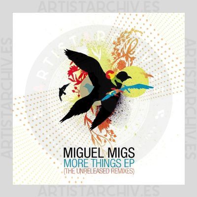 Miguel Migs - More Things EP - The Unreleased Remixes