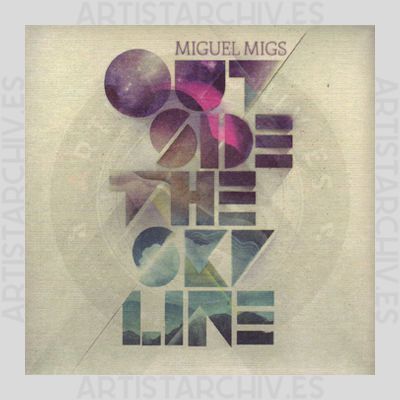 Miguel Migs - Outside The Skyline