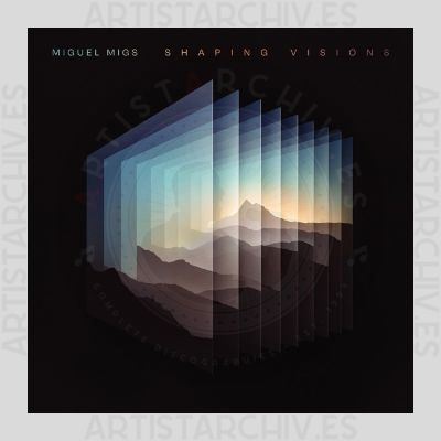 Miguel Migs - Shaping Visions