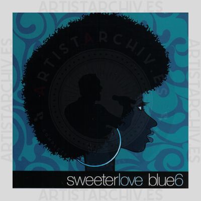 Blue 6 - Sweeter Love