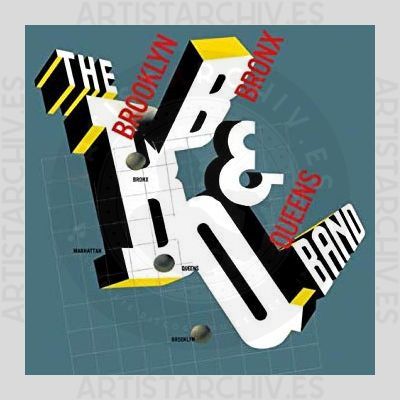 The B. B. & Q. Band - The Brooklyn Bronx & Queens Band