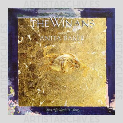 The Winans feat. Anita Baker - Ain't No Need To Worry