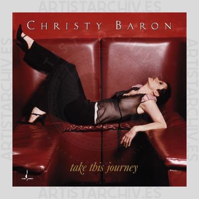 Christy Baron - Take This Journey
