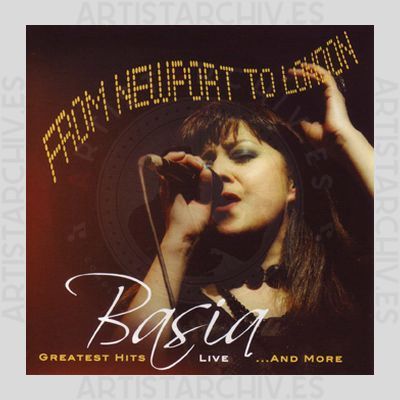Basia - From Newport To London - Greatest Hits Live ... And More