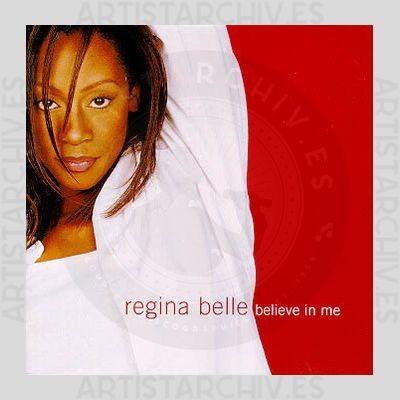Regina Belle - Believe In Me
