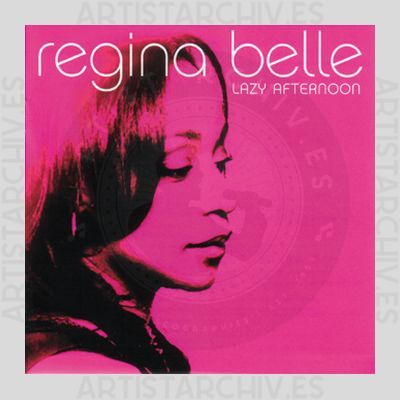 Regina Belle - Lazy Afternoon