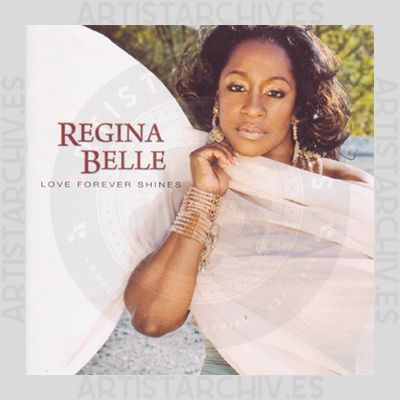 Regina Belle - Love Forever Shines