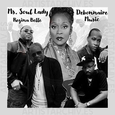Debonnaire Music & Regina Belle - Ms. Soul Lady