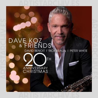 Dave Koz & Friends - 20th Anniversary Christmas