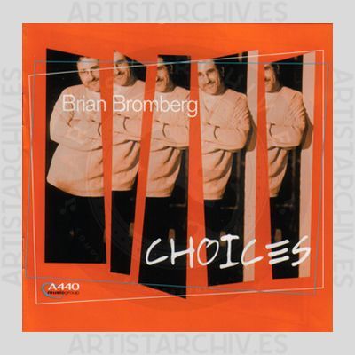 Brian Bromberg - Choices