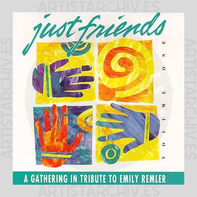 Just Friends - A Gathering In Tribute To Emily Remler (Volume One)