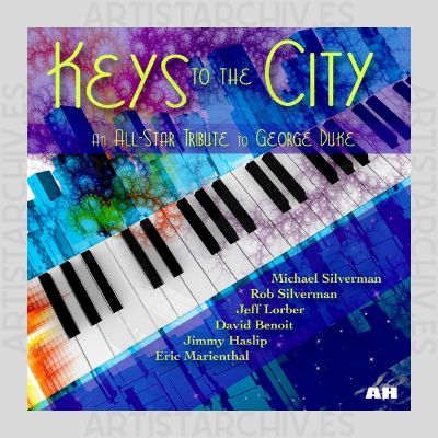 An All-Star Tribute To George Duke - Keys To The City
