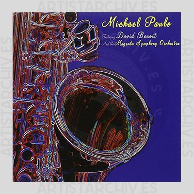 Michael Paulo feat. David Benoit and the Magenta Symphony Orchestra - Michael Paulo feat. David Benoit and the Magenta Symphony Orchestra