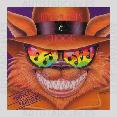 Luther Hughes & Cahoots - Perfect Partners