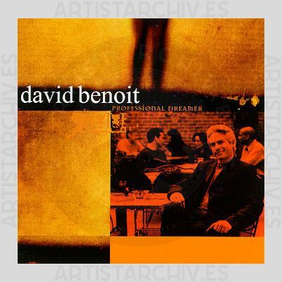 David Benoit - Professional Dreamer