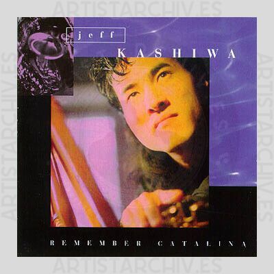 Jeff Kashiwa - Remember Catalina