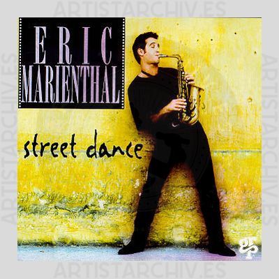 Eric Marienthal - Street Dance