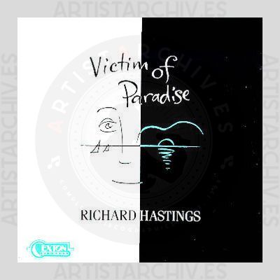 Richard Hastings - Victim Of Paradise