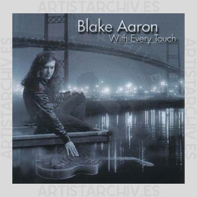 Blake Aaron - With Every Touch