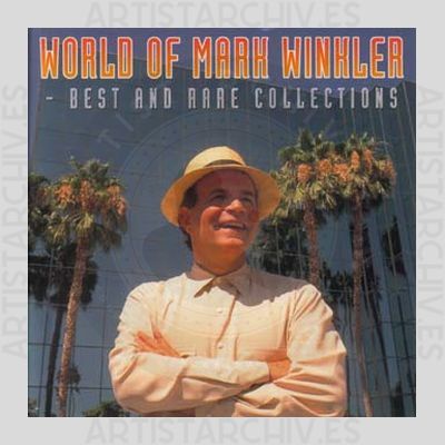 Mark Winkler - World Of Mark Winkler - Best And Rare Collections