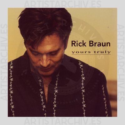 Rick Braun - Yours Truly