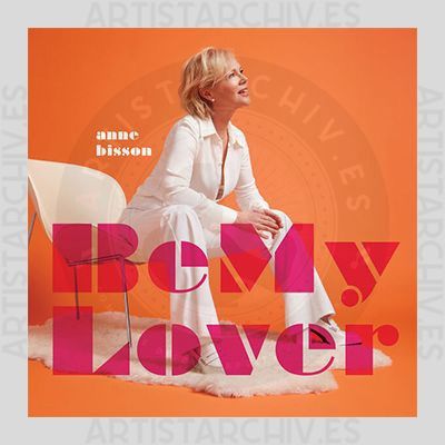Anne Bisson - Be My Lover