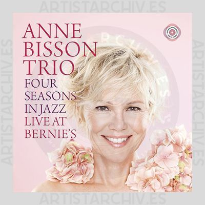 Anne Bisson - Four Seasons In Jazz (Live At Bernie's)