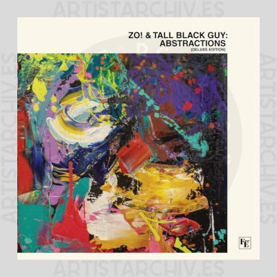 Zo! & Tall Black Guy - Abstractions (Deluxe Edition)