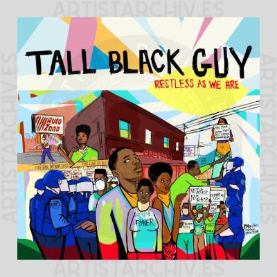 Tall Black Guy - Restless As We Are