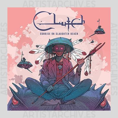 Clutch - Sunrise On Slaughter Beach