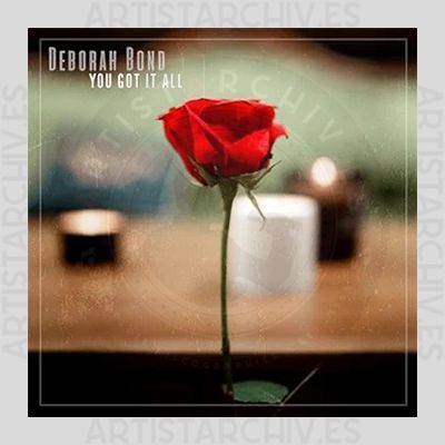 Debórah Bond - You Got It All