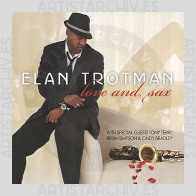 Elan Trotman - Love And Sax