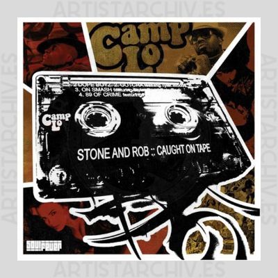 Camp Lo - Stone And Rob - Caught On Tape