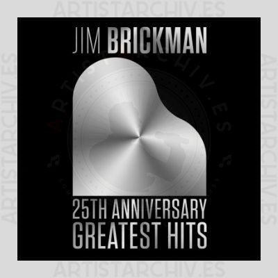 Jim Brickman - 25th Anniversary Greatest Hits