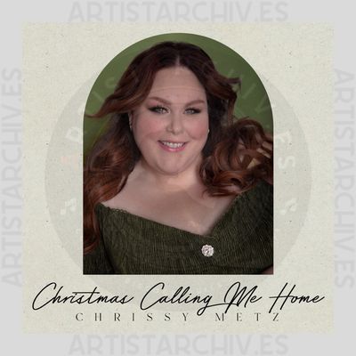 Chrissy Metz - Christmas Calling Me Home