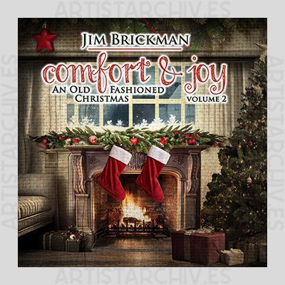 Jim Brickman - Comfort & Joy Volume 2 - An Old Fashioned Christmas