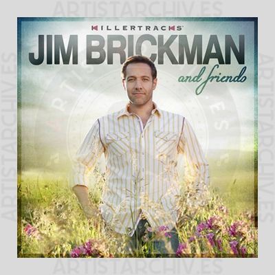 Jim Brickman - Jim Brickman And Friends