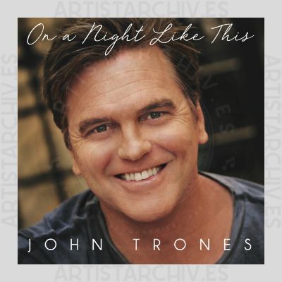 John Trones - On A Night Like This
