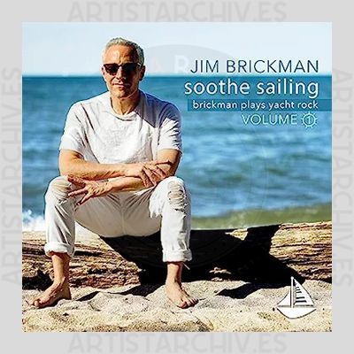 Jim Brickman - Soothe Sailing, Vol. 1: Brickman Plays Yacht Rock