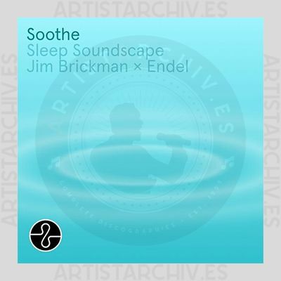 Jim Brickman & Endel - Soothe - Sleep Soundscape - Vol. 1