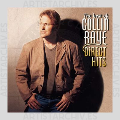 Collin Raye - The Best Of - Direct Hits