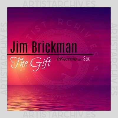 Jim Brickman feat. Kerrnie - The Gift