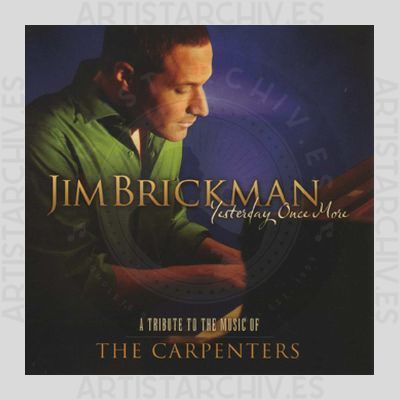 Jim Brickman - Yesterday Once More - A Tribute To The Music Of The Carpenters