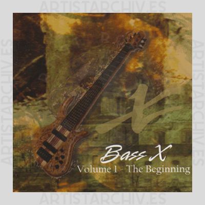 Bass X - Volume I - The Beginning
