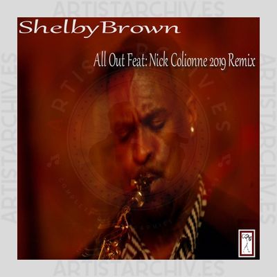 Shelby Brown feat. Nick Colionne - All Out (Remix)